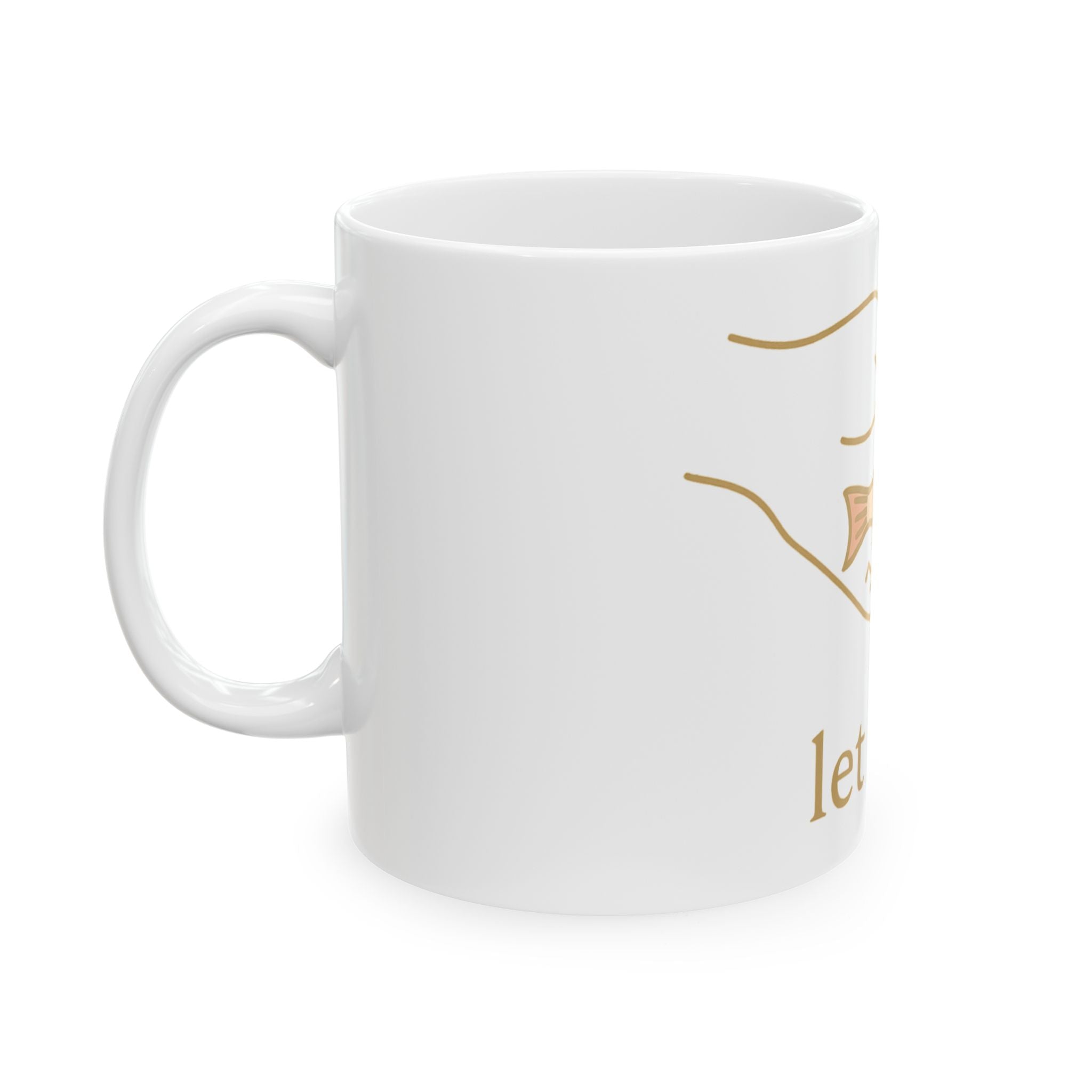 Let It Go Ceramic Mug