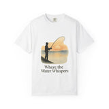 Where the Water Whispers Unisex Fishing T-Shirt