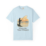 Where the Water Whispers Unisex Fishing T-Shirt