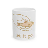 Let It Go Ceramic Mug